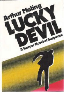 Lucky Devil - Arthur Maling