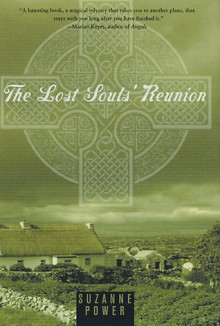 The Lost Souls' Reunion - Suzanne Power