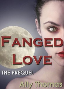 Fanged Love - Ally Thomas