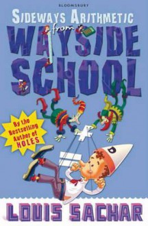 Sideways Arithmetic from Wayside School - Louis Sachar