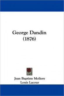 George Dandin - Molière