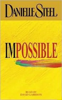 Impossible (Audio) - David Garrison, Danielle Steel