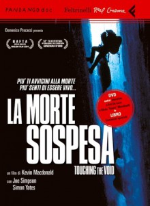 La morte sospesa: Touching the void - Joe Simpson, Kevin Macdonald