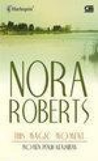 This Magic Moment (Momen Penuh Keajaiban) - Nora Roberts