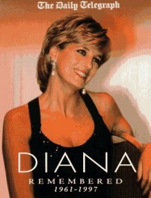 Diana Remembered 1961-1997 - Daily Telegraph