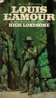 High Lonesome - Louis L'Amour