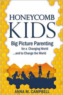 Honeycomb Kids - Anna M. Campbell