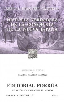 Historia Verdadadera Conq Nueva Espana - Bernal Díaz del Castillo