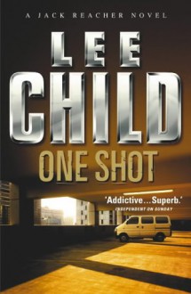 One Shot - Lee Child