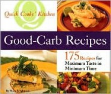 Good-Carb Recipes - Mary Johnson