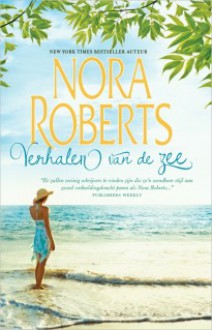 Verhalen van de zee: Tussen water en wind / Goud onder de golven - Nora Roberts