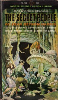 The Secret People (Lancer SF Library, 72-701) - John Wyndham