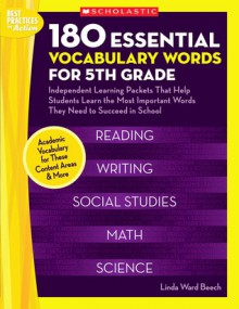 180 Essential Vocabulary Words for 5th Grade: Independent Learning Packets That Help Students Learn the Most Important Words They Need to Succeed in School - Linda Beech