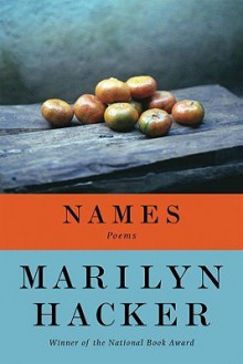 Names: Poems - Marilyn Hacker