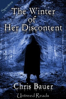 The Winter of Her Discontent - Chris Bauer