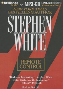 Remote Control - Stephen White, Dick Hill