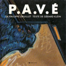 P.A.V.É - Gérard Klein, Philippe Druillet