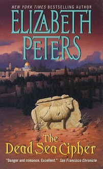 The Dead Sea Cipher - Elizabeth Peters