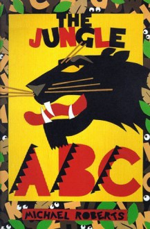 The Jungle ABC - Michael Roberts