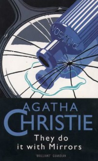 They do it with Mirrors - Agatha Christie