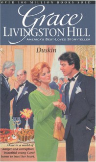 Duskin - Grace Livingston Hill