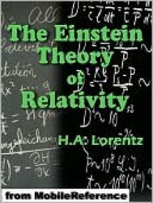 The Einstein Theory of Relativity - Hendrik Antoon Lorentz