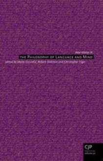 New Essays in the Philosophy of Language of Mind - Maite Ezcurida, Robert J. Stainton, Christopher Viger, Maite Ezcurdia