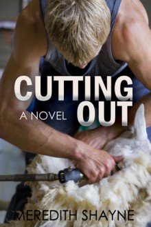 Cutting Out - Meredith Shayne