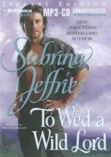 To Wed a Wild Lord - Sabrina Jeffries