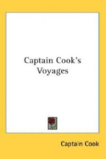 Captain Cook's Voyages - James Cook