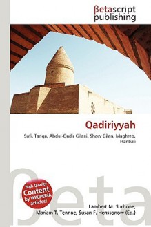 Qadiriyyah - Lambert M. Surhone, VDM Publishing, Susan F. Marseken