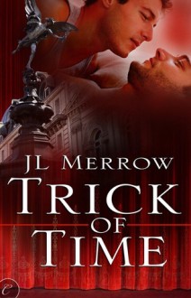 Trick of Time - J.L. Merrow, Fleet Cooper