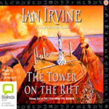 The Tower on the Rift - Ian Irvine, Grant Cartwright