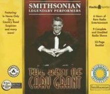 Smithsonian Presents, Cary Grant (Smithsonian Legendary Performers) - The Smithsonian Institution