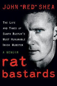 Rat Bastards - John "Red" Shea