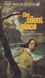 The Silent Place - Rachel Cosgrove Payes