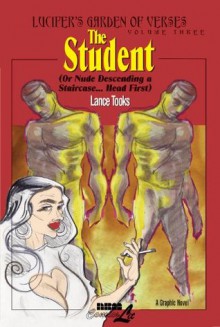 Lucifer's Garden of Verses Vol. 3: The Student - Lance Tooks