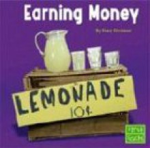 Earning Money (First Facts) - Mary Firestone