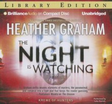 The Night Is Watching - Heather Graham