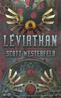 Léviathan (Léviathan, #1) - Scott Westerfeld, Guillaume Fournier