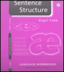 Sentence Structure - Nigel Fabb