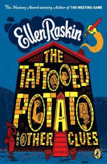 The Tattooed Potato and Other Stories - Ellen Raskin