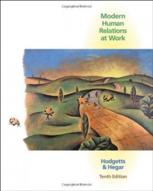 Modern Human Relations at Work - Richard M. Hodgetts