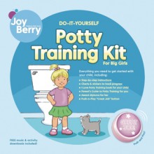 Do-It-Yourself Potty Training Kit for Girls - Joy Berry