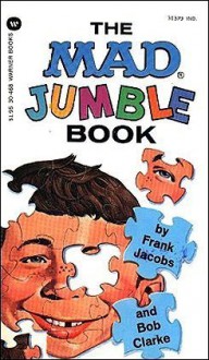 The Mad Jumble Book - Frank Jacobs, Bob Clarke, MAD Magazine