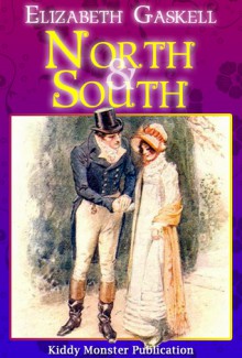 North and South - Elizabeth Gaskell, Kiddy Monster Publication