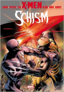 X-Men - Schism - Jason Aaron, Paul Tobin, Carlos Pacheco (Illustrator), Frank Cho (Illustrator), Henry Clayton (Illustrator)