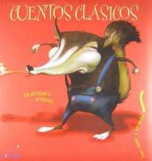 Cuentos Clasicos: Cenicienta, Ricitos de Oro, Blancanieves, los Tres Cerditos - Emilio Lopez, Roger Olmos, Jennifer Waddell