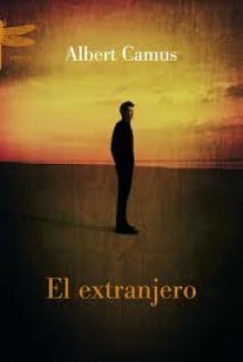 El Extranjero - Bonifacio Del Carril, Albert Camus