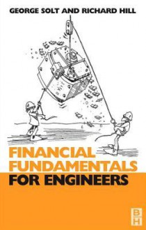 Financial Fundamentals for Engineers - Richard Hill